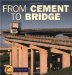 From Cement to Bridge cover
