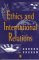 Ethics and International Relations cover