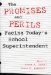 The Promises and Perils Facing Today's School Superintendent cover
