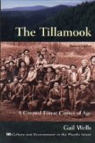 The Tillamook : A Created Forest Comes of Age [Click for larger image]