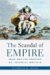 The Scandal of Empire : India And the Creation of Imperial Britain cover
