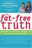 The Fat-free Truth : 239 Real Answers To The Fitness And Weight-loss Questions You Wonder About Most [Click for larger image]