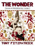 The Wonder : Portraits of a Remembered City The Dream City [Click for larger image]