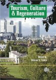 Tourism, Culture And Regeneration [Click for larger image]