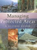 Managing Protected Areas : A Global Guide [Click for larger image]