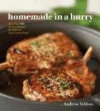 Homemade in a Hurry : More Than 300 Shortcut Recipes for Delicious Home-Cooked Meals [Click for larger image]