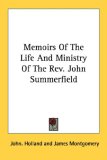 Memoirs of the Life and Ministry of the Rev. John Summerfield [Click for larger image]