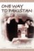 One Way to Pakistan : A Novel cover