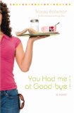 You Had Me at Good-Bye [Click for larger image]