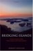 Bridging Islands : Venture Companies and the Future of Japanese and American Industry cover