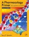 A Pharmacology Primer : Theory, Applications, And Methods cover