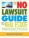 The No-lawsuit Guide to Real Estate Transactions cover