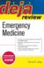 Deja Review : Emergency Medicine cover