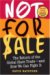 Not for Sale : The Return of the Global Slave Trade--and How We Can Fight It cover