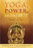 Yoga, Power, And Spirit : Patanjali the Shaman [Click for larger image]