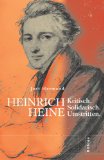 Heinrich Heine : Kritisch, Solidarisch, Umstritten [Click for larger image]