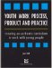 Youth Work Process, Product and Practice : Creating an Authentic Curriculum in Work With Young People cover