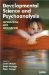 Developmental Science and Psychoanalysis : Integration and Innovation cover