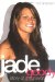 Jade Goody - Story of a Survivor : Story of a Survivor cover