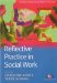 Reflective Practice in Social Work cover