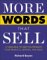  More Words That Sell: A Thesaurus to Help You Promote Your Products, Services, and Ideas