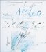 Cy Twombly at the Hermitage : Fifty Years of Works on Paper cover