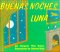 Buenas noches luna / Goodnight Moon cover