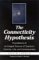 The Connectivity Hypothesis : Foundations of an Integral Science of Quantum, Cosmos, Life, and Consciousness cover