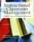 Instructional Classroom Management : A Proactive Approach to Behavior Management cover