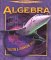  Algebra: Tools for a Changing World