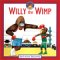  Willy the Wimp