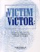 From Victim To Victor : A Step-by-step Guide For Ending The Nightmare Of Identity Theft cover