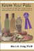 Know Your Fats : The Complete Primer for Understanding the Nutrition of Fats cover