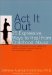 Act It Out : 25 Expressive Ways to Heal from Childhood Abuse cover