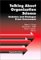 Talking About Organizaton Science : Debates, Discourses, Dialogue, and Direction cover