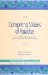 Competing Visions of Paradise : The California Experience of 19Th-Century American Sectarianism cover