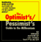 The Optimist'S/Pessimist's Guide to the Millennium