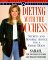  Dieting With the Duchess: Secrets and Sensible Advice for a Great Body