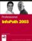 Professional Infopath 2003 cover