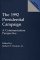 The 1992 Presidential Campaign : A Communication Perspective cover