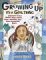 Growing Up : It's a Girl Thing  Straight Talk About First Bras, First Periods, and Yourchanging Body cover
