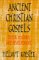  Ancient Christian Gospels: Their History and Development