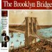 The Brooklyn Bridge : A Wonders of the World Book cover