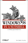 Windows 98 in a Nutshell : A Desktop Quick Reference [Click for larger image]