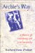 Archie's Way : A Memoir of Craftsmanship and Friendship cover