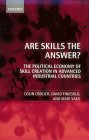 Are Skills the Answer? : The Political Economy of Skill Creation in Advanced Industrial Countries [Click for larger image]