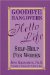 Goodbye Hangovers, Hello Life : Self Help for Women cover