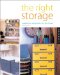 The Right Storage : Organizing Essentials for the Home cover