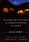 Ascent : The Spiritual and Physical Quest of Legendary Mountaineer Willi Unsoeld cover