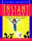 The Instant Trainer : Quick Tips on How to Teach Others What You Know cover